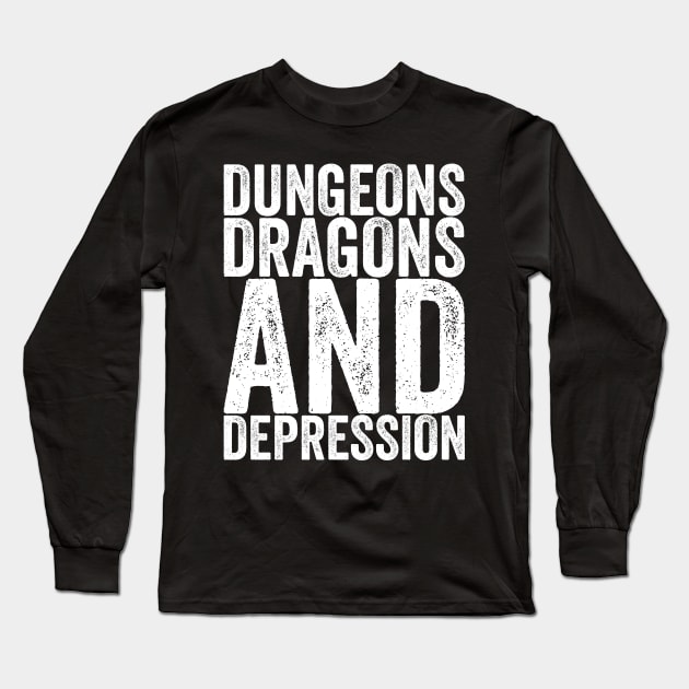 Dungeons Dragons And Depression Long Sleeve T-Shirt by shirtsbase